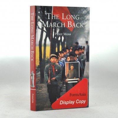 The Long March Back by Peter Moss